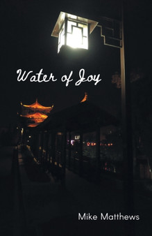 Water of Joy by Matthews Mike Matthews - Paperback