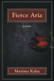Fierce Aria by Kahn Maxima Kahn - Paperback
