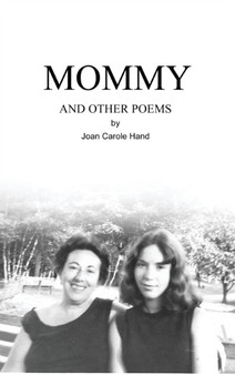 Mommy and Other Poems by Joan Hand - Hardback
