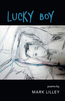 Lucky Boy by Lilley Mark Lilley - Paperback