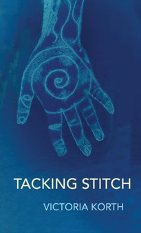 Tacking Stitch by Victoria Korth - Hardback