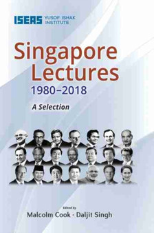 Singapore Lectures 1980-2018 : A Selection by Malcolm Cook - Hardback