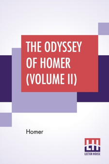The Odyssey Of Homer (Volume II) : Translated By Alexander Pope by Homer - Paperback