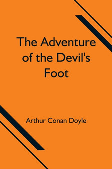 The Adventure of the Devil's Foot by Sir Arthur Conan Doyle - Paperback