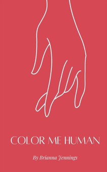 Color Me Human by Brianna Jennings - Paperback