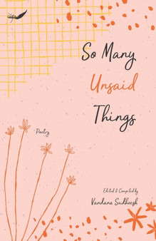 So Many Unsaid Things by Vandana Sudheesh - Paperback