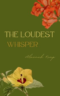 The Loudest Whisper by Alannah Kemp - Paperback