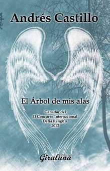El arbol de mis alas : Poesia by Andres Castillo - Paperback