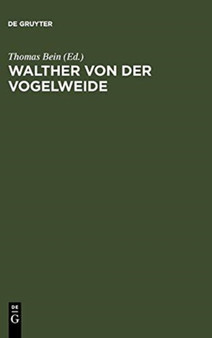 Walther von der Vogelweide by Thomas Bein - Hardback