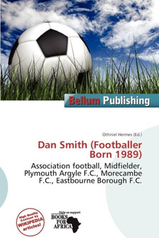Dan Smith (Footballer Born 1989) by Othniel Hermes - Paperback