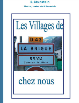 les villages de chez nous : La brigue by Bernard Brunstein - Paperback