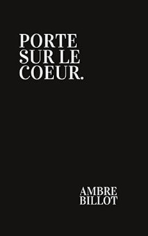 Porte sur le coeur. by Ambre Billot - Paperback