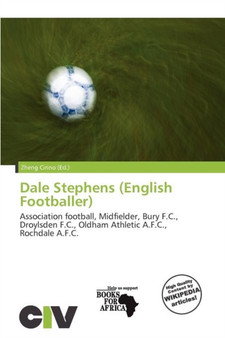Dale Stephens (English Footballer) by Zheng Cirino - Paperback