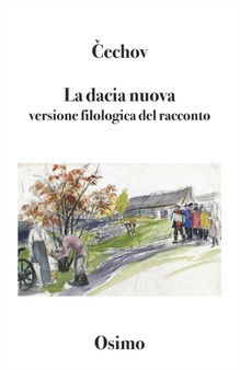 La dacia nuova : versione filologica del racconto by Bruno Osimo - Paperback