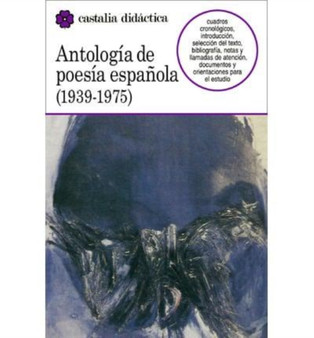 Antologia de poesia espanola (1939-1975) by Jose Enrique Martinez - Paperback