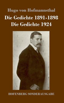 Die Gedichte 1891-1898 / Die Gedichte 1924 by Hugo Von Hofmannsthal - Hardback