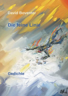 Die feine Linie : Gedichte by David Boventer - Paperback