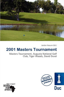 2001 Masters Tournament by Jordan Naoum - Paperback
