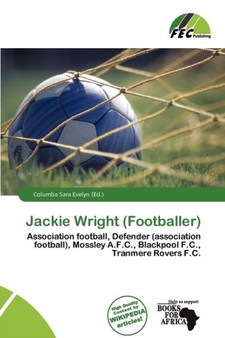 Jackie Wright (Footballer) by Columba Sara Evelyn - Paperback