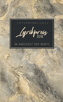 Im Angesicht der Worte : SternenBlicks Lyrikpreis 2019 by Stephanie Mattner - Paperback