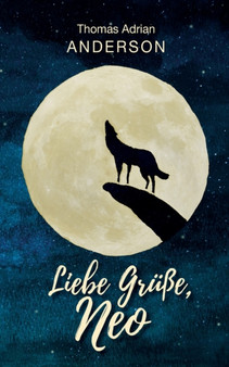 Liebe Grusse, Neo by Thomas Adrian Anderson - Paperback
