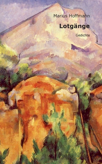 Lotgange : Gedichte by Marius Hoffmann - Paperback