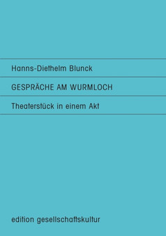 Gesprache am Wurmloch by Hanns-Diethelm Blunck - Paperback