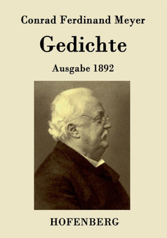 Gedichte : Ausgabe 1892 by Conrad Ferdinand Meyer - Paperback