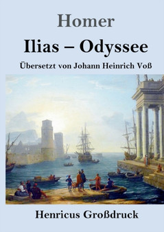 Ilias / Odyssee (Grossdruck) by Homer - Paperback