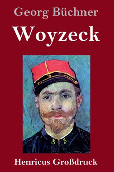 Woyzeck (Grossdruck) by Georg Buchner - Hardback