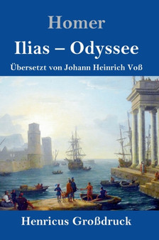 Ilias / Odyssee (Grossdruck) by Homer - Hardback
