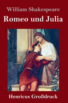 Romeo und Julia (Gro??druck) by William Shakespeare - Hardback