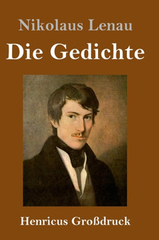 Die Gedichte (Grossdruck) by Nikolaus Lenau - Hardback