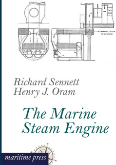 The Marine Steam Engine by Professor Richard Sennett - Paperback