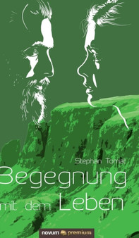 Begegnung mit dem Leben by Stephan Tomat - Hardback