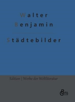 Stadtebilder by Walter Benjamin - Hardback