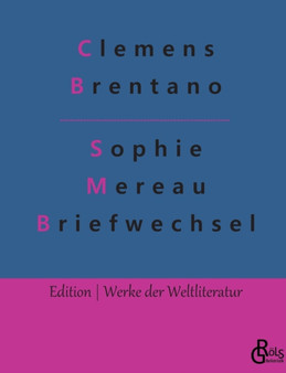 Sophie Mereau Briefwechsel by Clemens Brentano - Paperback