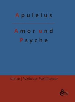 Amor und Psyche : (Hardcover) by Apuleius - Hardback
