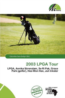 2003 LPGA Tour by Columba Sara Evelyn - Paperback