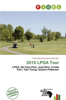 2010 LPGA Tour by Christabel Donatienne Ruby - Paperback