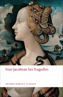 Four Jacobean Sex Tragedies by Martin Wiggins - Paperback