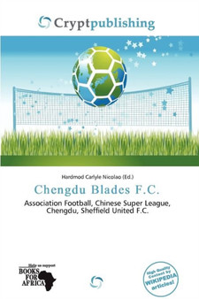 Chengdu Blades F.C. by Hardmod Carlyle Nicolao - Paperback