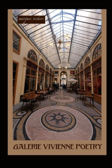 Galerie Vivienne Poetry : Third Poetry Edition of Marques Vickers by Marques Vickers - Paperback