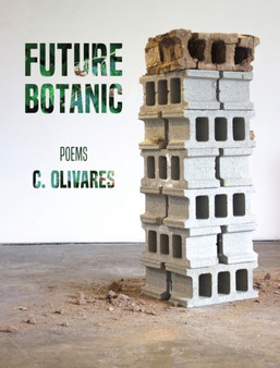 Future Botanic by Christina Olivares - Paperback
