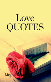 Love Quotes by Megha Yadav - Paperback