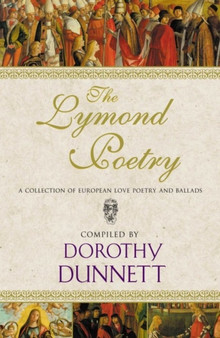 The Lymond Poetry by Dorothy Dunnett - Paperback