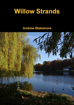 Willow Strands by Andrew Blakemore - Paperback