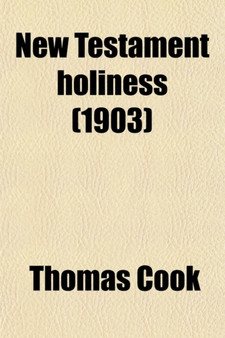 New Testament Holiness by Thomas Cook - Paperback