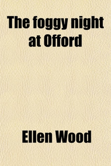 The Foggy Night at Offord by Ellen Wood - Paperback