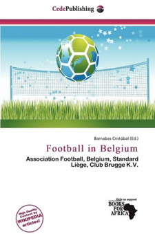 Football in Belgium by Barnabas Cristobal - Paperback